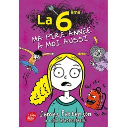 La 6ème ma pire année à moi aussi