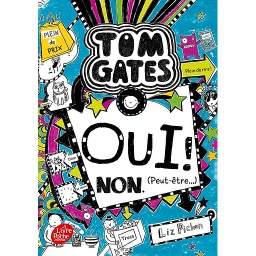 Tom Gates Tome 8 - Oui ! Non - (Peut-être)