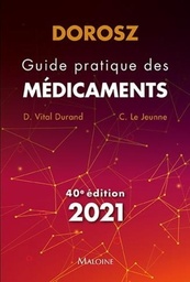 Guide pratique des médicaments Dorosz