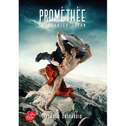 Prométhée  - Le dernier Titan