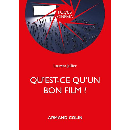Qu'estce qu'un bon film ?