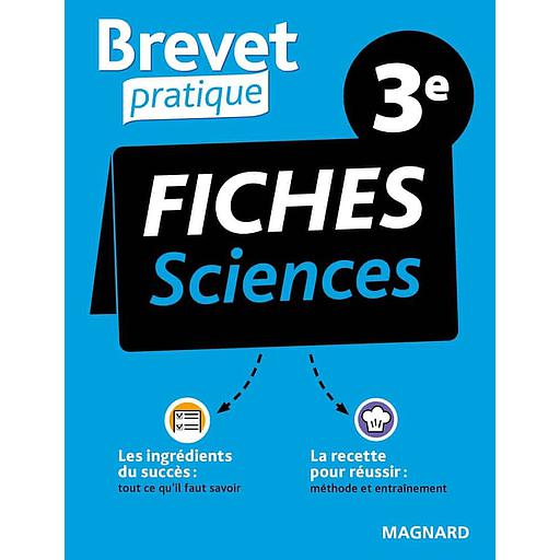 [MAG770478] Brevet Pratique Fiches Sciences 3e : Physique-chimie, SVT, techno