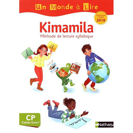 [NAT124915] Un Monde à lire Kimamila CP - Série Blanche - Cahier-livre 1