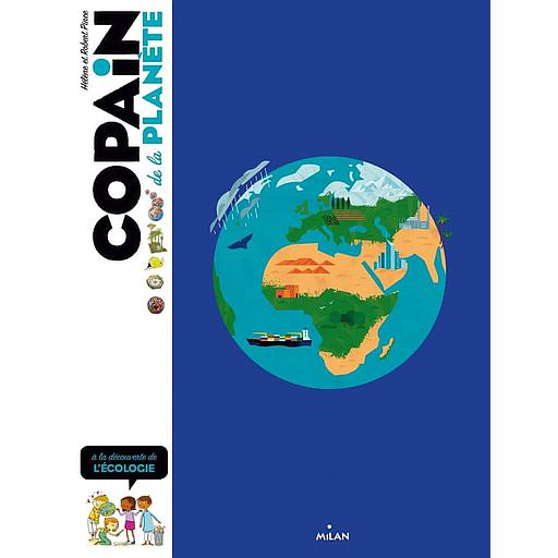 Copain de la planète  - A la découverte de l'écologie