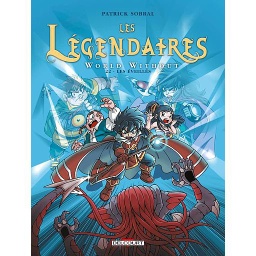 Les Légendaires Tome 22 - Word Without : Les éveillés