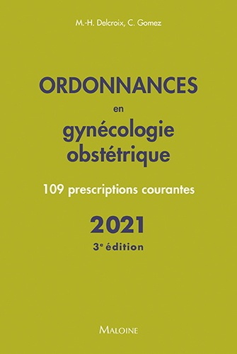[036201] Ordonnances en gynécologie obstétrique  - 109 prescriptions courantes