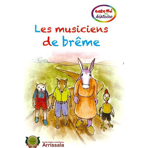 [9789954717868] Conte-moi une histoire : Les musiciens de brême  Cartonné