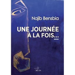Une journée à la fois…