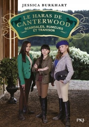 Le haras de Canterwood Tome 11 - Scandales, rumeurs et trahison