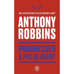 Progresser à pas de géant  - Changer chaque jour votre destinée