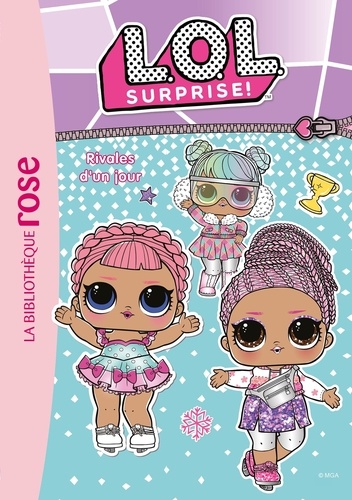 L.O.L. Surprise ! Tome 11 - Rivales d'un jour