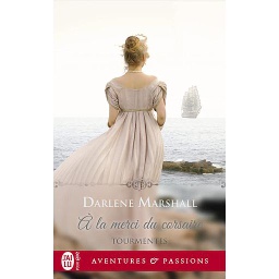 Tourmentes Tome 1 - A la merci du corsaire