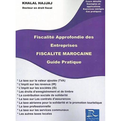 [9647813] Fiscalité approfondie des entreprises fiscalité marocaine guide pratique