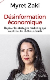 Désinformation économique  - Repérer les stratégies marketing qui enjolivent les chiffres officiels