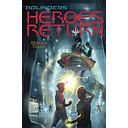 The Heroes Return
