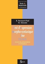 Test d'expression morpho-syntaxique fine TEMF  - 3 volumes