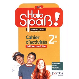 Allemand  2e année A1-A2 Hab Spass ! NEU  - Cahier d'activités