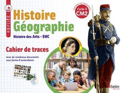 Histoire Géographie Histoire des Arts EMC CM2 Cycle 3 Odyssée  - Cahier de traces