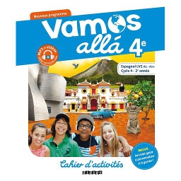Espagnol 4e Vamos alla  - Cahier d'activités