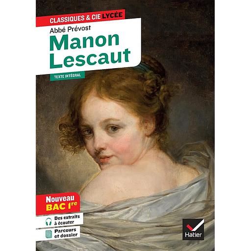 Manon Lescaut  - Classiques & Cie Lycée