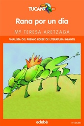 Rana por un día