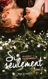 Seulement si Tome 1 - Si seulement