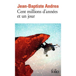 Cent millions d'années et un jour