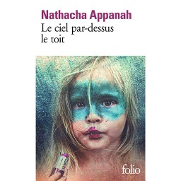 Le ciel par-dessus le toit