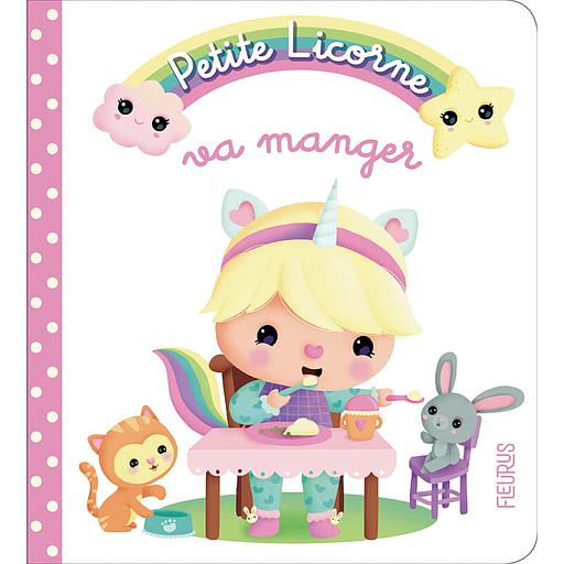Petite Licorne Tome 2 - Petite licorne va manger