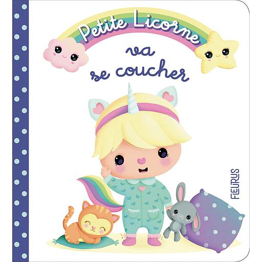 Petite Licorne Tome 1 - Petite licorne va se coucher