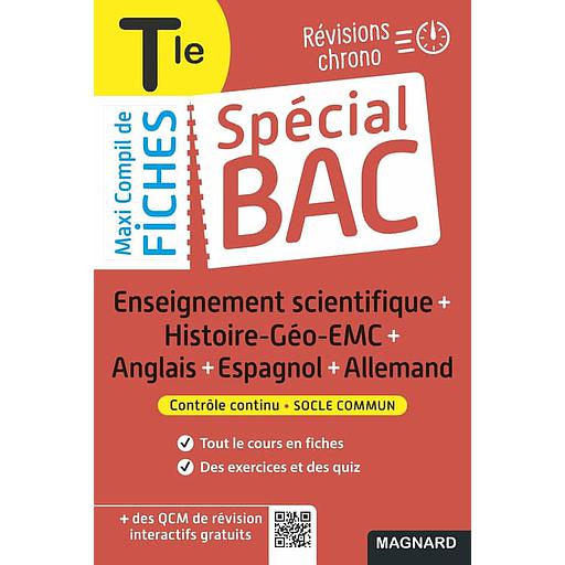 [MAG773295] Spécial Bac Maxi Compil de Fiches Tle Enseignement scientifique + Histoire-Géo-EMC + Anglais + Espagnol + Allemand