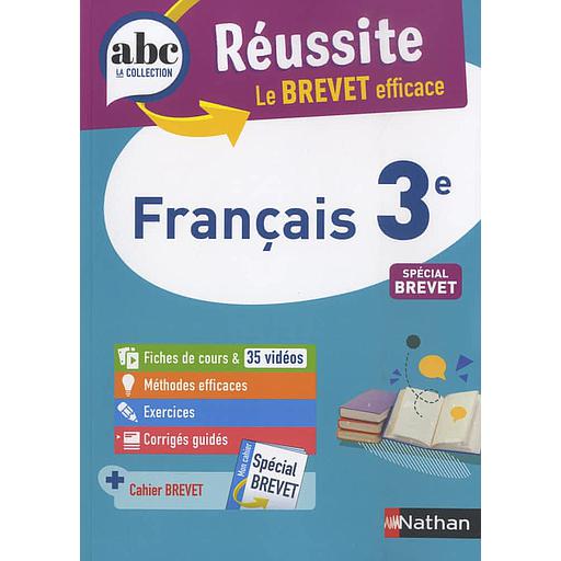 [NAT157104] ABC Réussite - Le Brevet efficace Français 3e Spécial Brevet