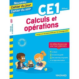 Cahier du jour/Cahier du soir Calculs et opérations CE1
