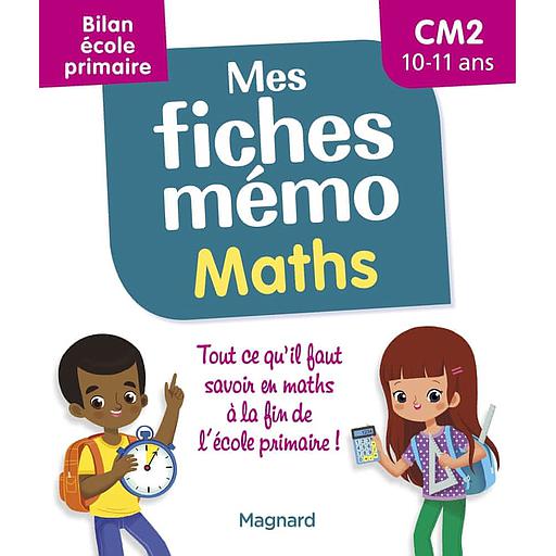 [MAG772403] Mes fiches mémo Maths CM2  - Bilan école primaire