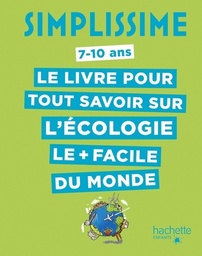 Le livre pour tout savoir sur l'écologie le + facile du monde
