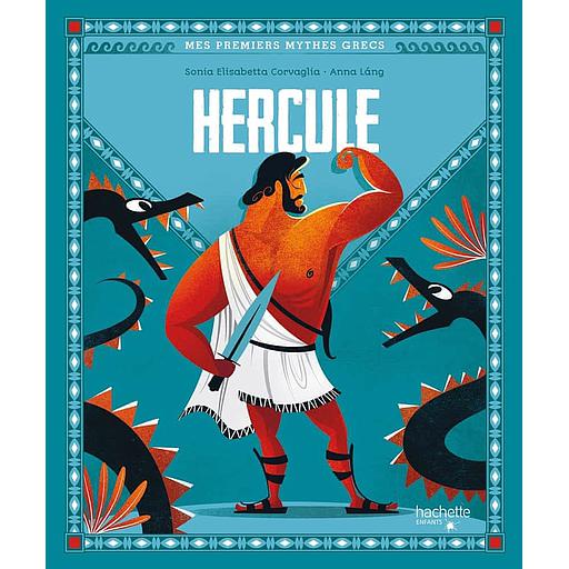 Mes premiers mythes grecs  Hercule