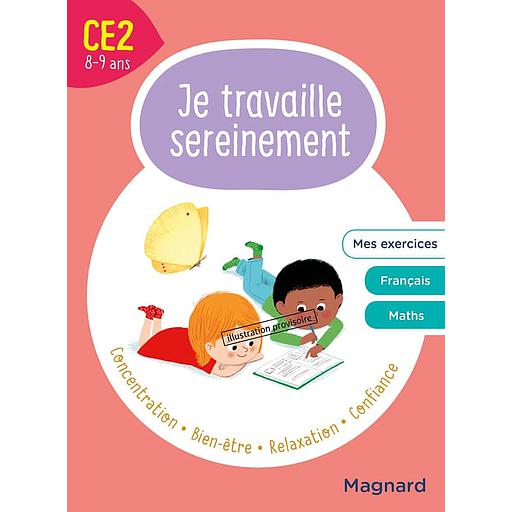 [MAG764521] Je travaille sereinement CE2