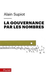 La Gouvernance par les nombres  - Cours au Collège de France (2012-2014)