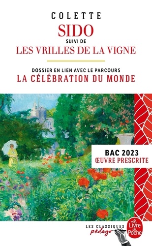Sido - Suivi de Les vrilles de la vigne
