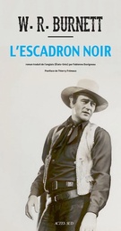 L'escadron noir - Une Iliade au Kansas