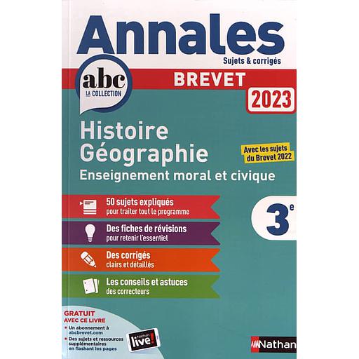 Annales Brevet - Histoire-Géographie - Enseignement Moral et Civique 3e  - Sujets & corrigés