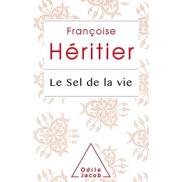 Le sel de la vie  - Lettre à un ami