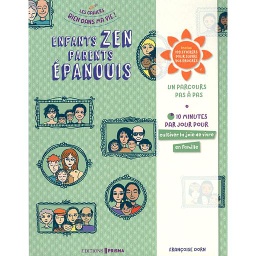 Enfants zen parents épanouis