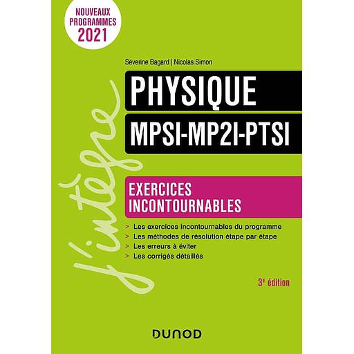 [9782100852963] Physique MPSI-MP2I-PTSI  - Exercices incontournables