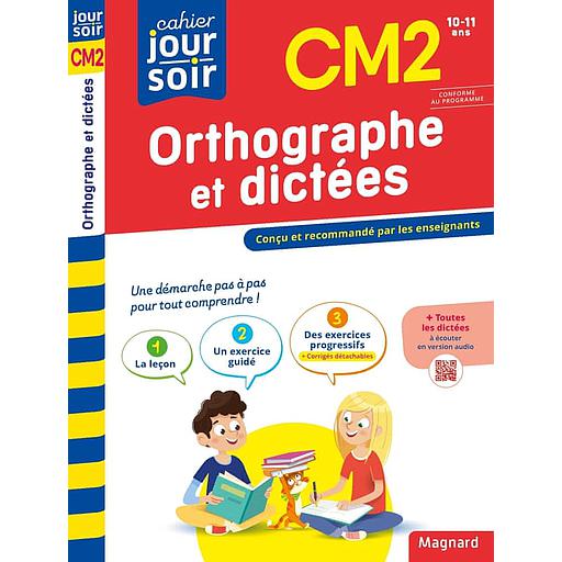 [MAG777118] Cahier du jour/Cahier du soir Orthographe et dictées CM2