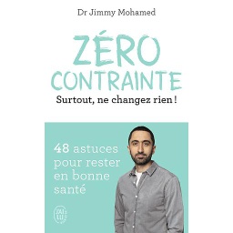 Zéro contrainte  - Surtout, ne changez rien !