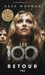 Les 100 Tome 3 - Retour