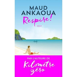 Respire !  - Le Plan est toujours parfait
