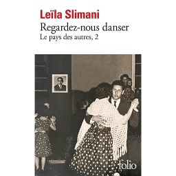 Le pays des autres Tome 2 - Regardez-nous danser