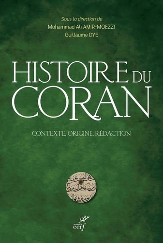 Histoire du Coran  - Contexte, origine, rédaction